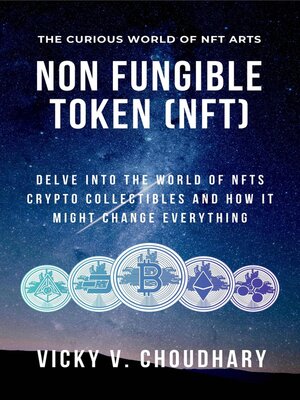 cover image of Non Fungible Token (NFT)